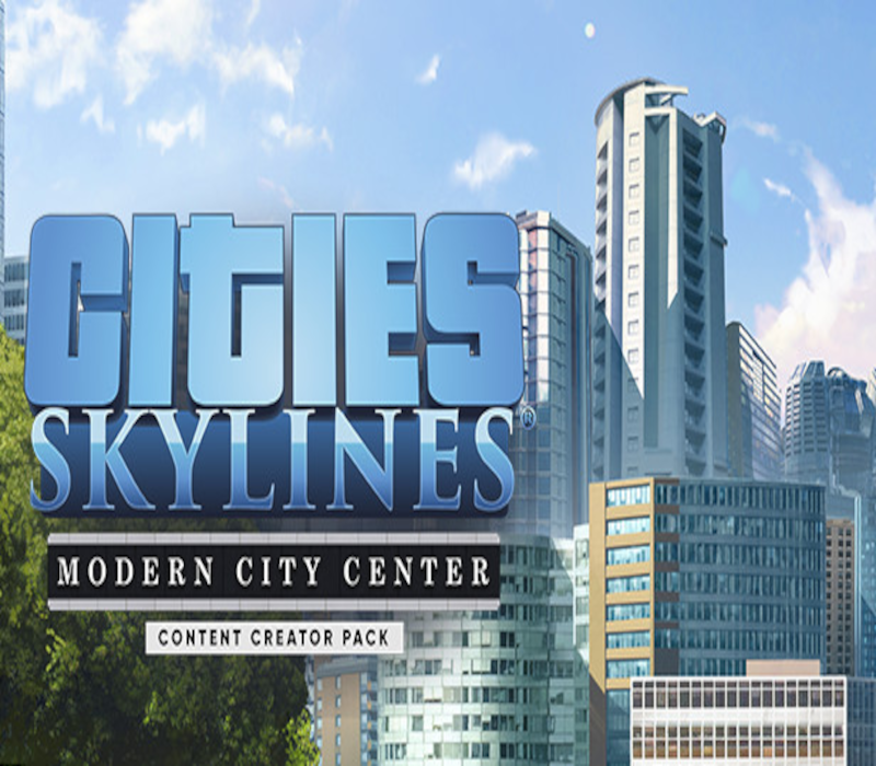 Cities: Skylines - Content Creator Pack: Modern City Center DLC PC Steam Ключ