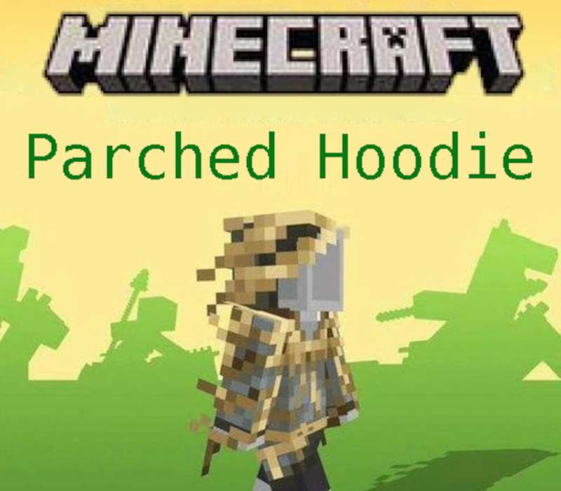 Minecraft - Parched Hoodie DLC XBOX One / Xbox Series X|S / PC Ключ