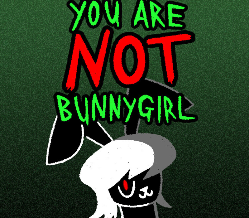 You Are NOT Bunnygirl PC Steam Ключ