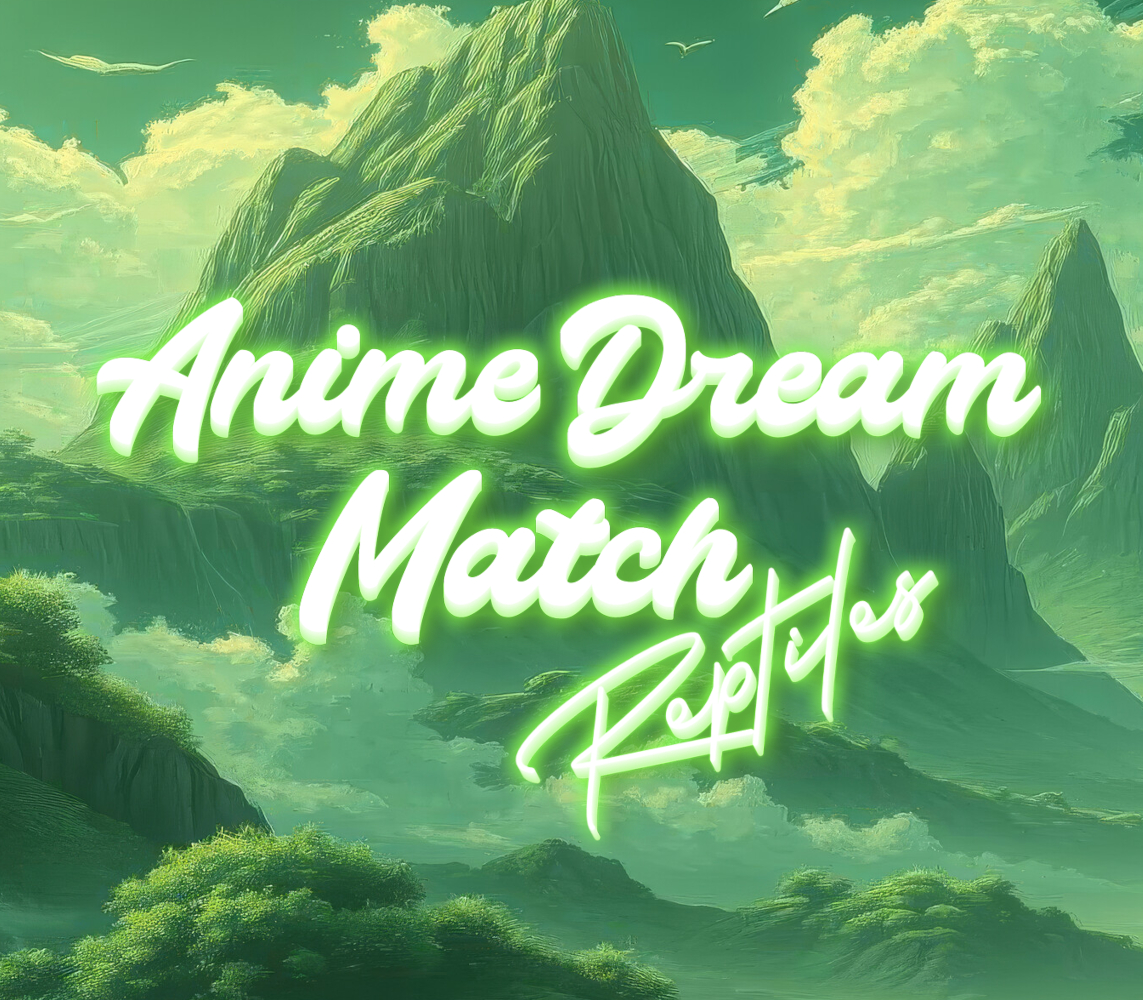 Anime Dream Match: Reptiles PC Steam Ключ
