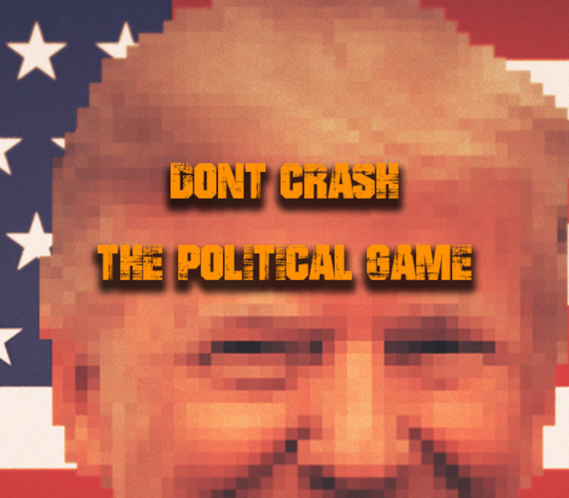 Don't Crash - The Political Game PC Steam Ключ