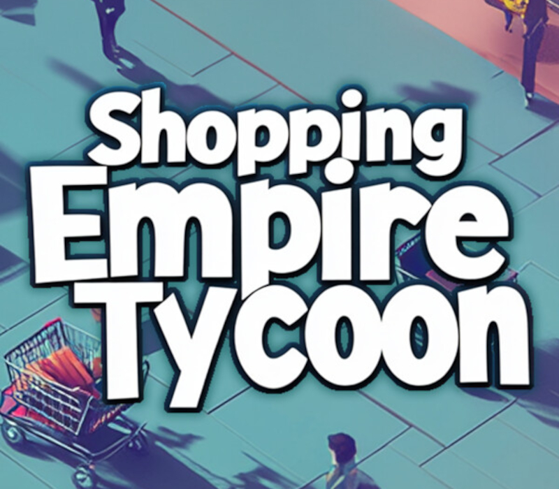 Shopping Empire Tycoon PC Steam Ключ