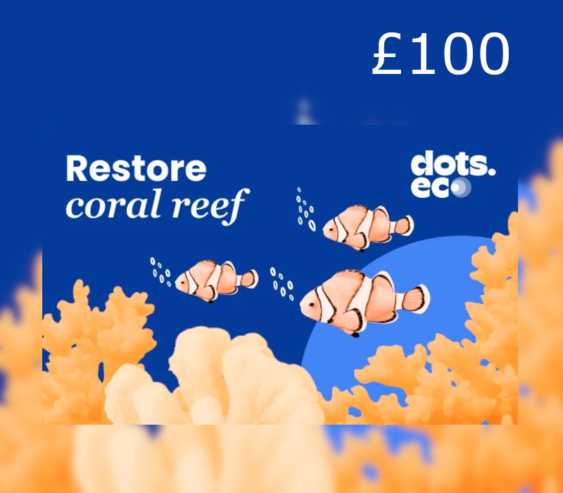 Dots.eco - Restore Coral Reef GBP 100 Подарочная карта UK