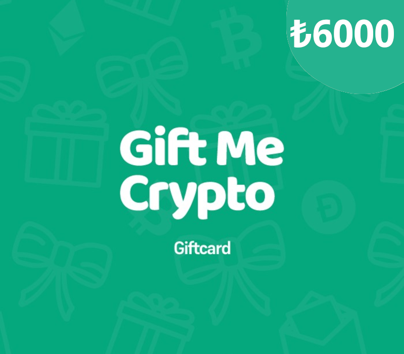 Gift Me Crypto TRY 6000 Подарочная карта