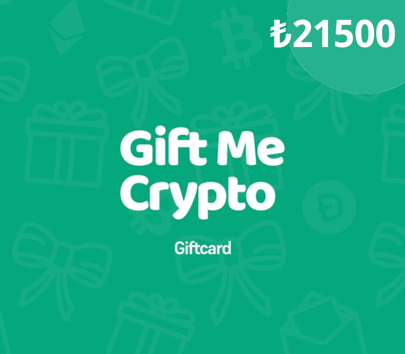 Gift Me Crypto TRY 21500 Подарочная карта