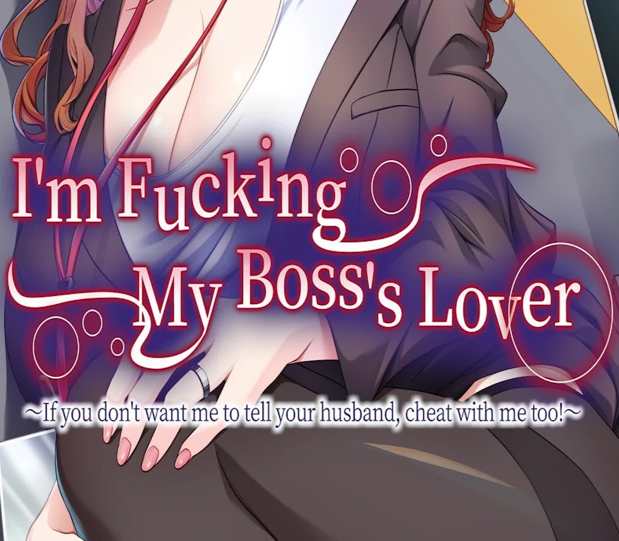I'm Fucking My Boss's Lover ~If you don't want me to tell your husband, cheat with me too!~ PC Steam Ключ