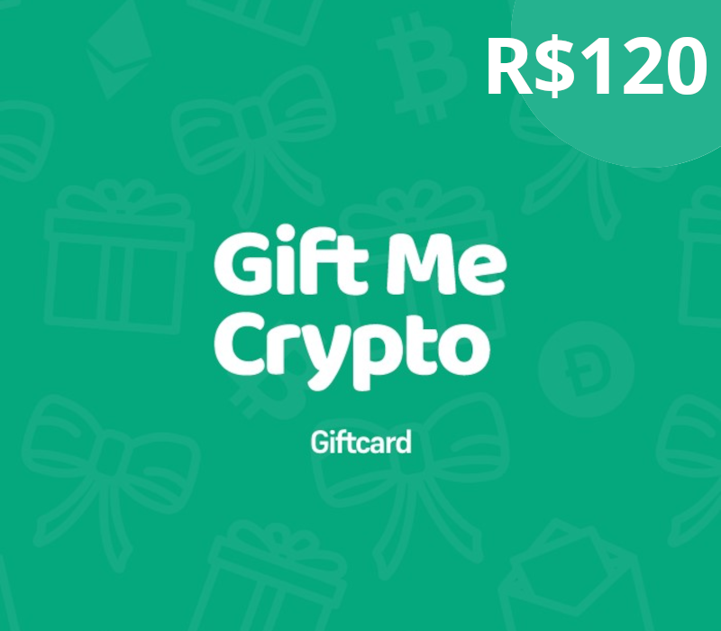 Gift Me Crypto BRL 120 Подарочная карта