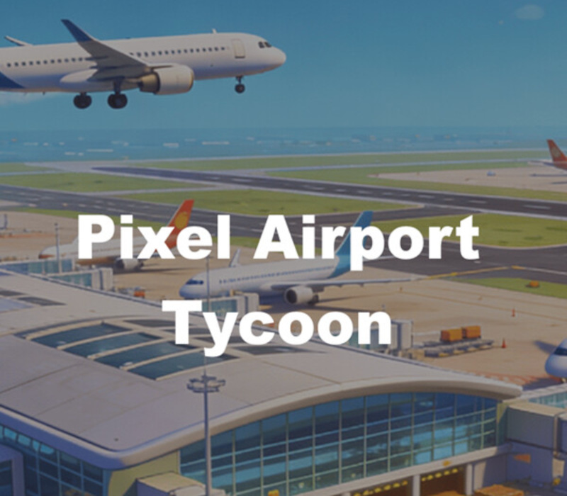 Pixel Airport Tycoon PC Steam Ключ