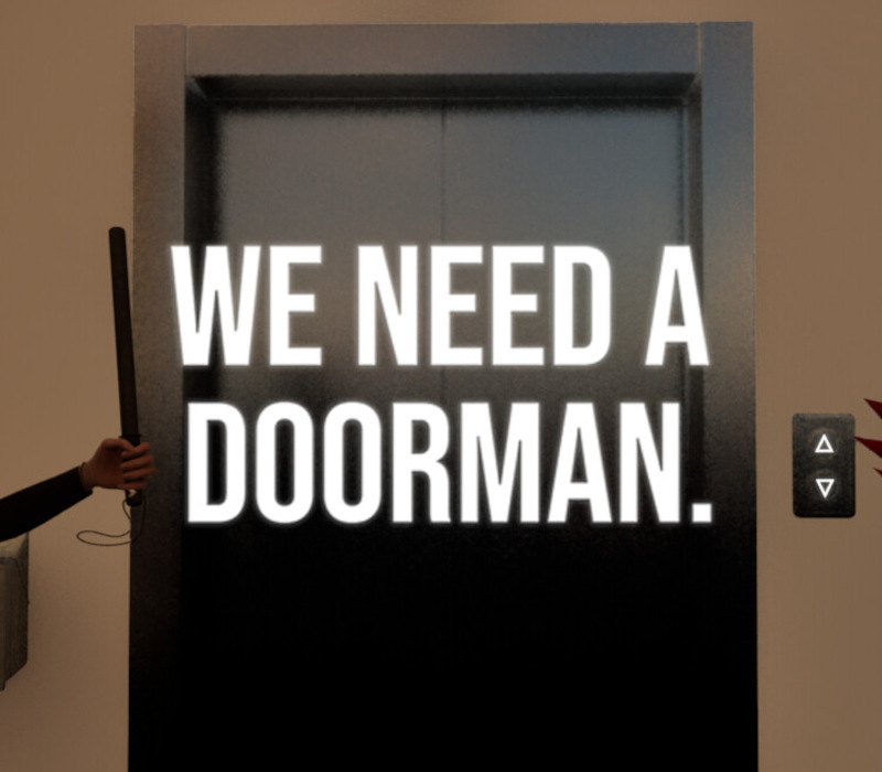 We need a doorman. PC Steam Ключ