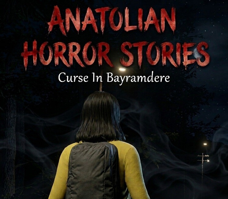 Anatolian Horror Stories : Curse In Bayramdere PC Steam Ключ