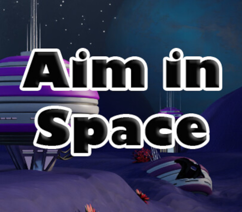 Aim in Space Steam Ключ