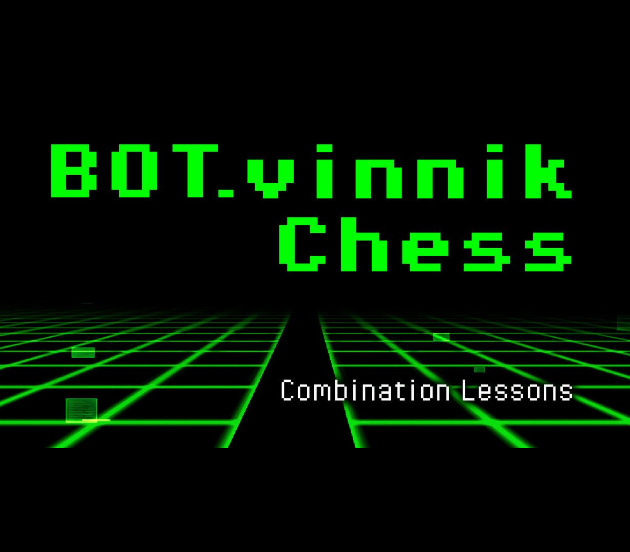 BOT.vinnik Chess: Combination Lessons Steam Ключ
