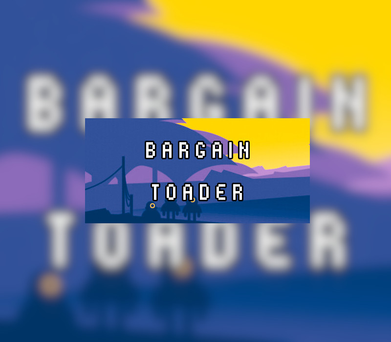 Bargain Toader Steam Ключ