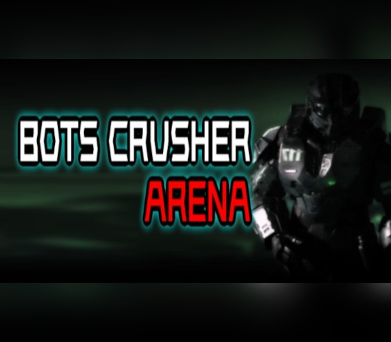 Bots Crusher Arena Steam Ключ