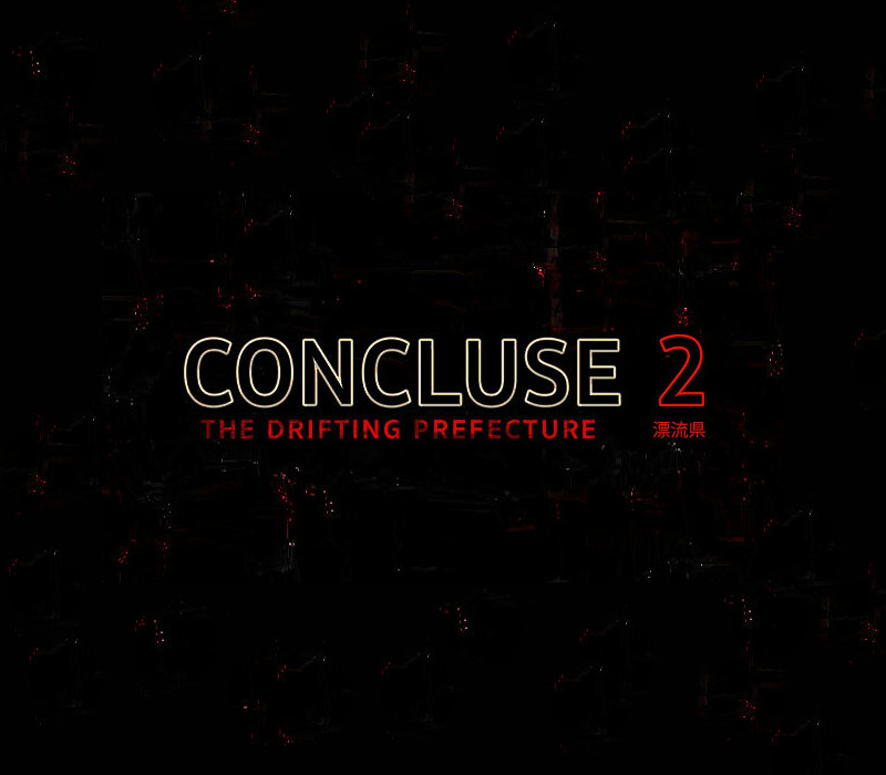 CONCLUSE 2 - The Drifting Prefecture Steam Ключ