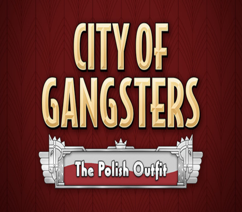 City of Gangsters - The Polish Outfit DLC Steam Ключ