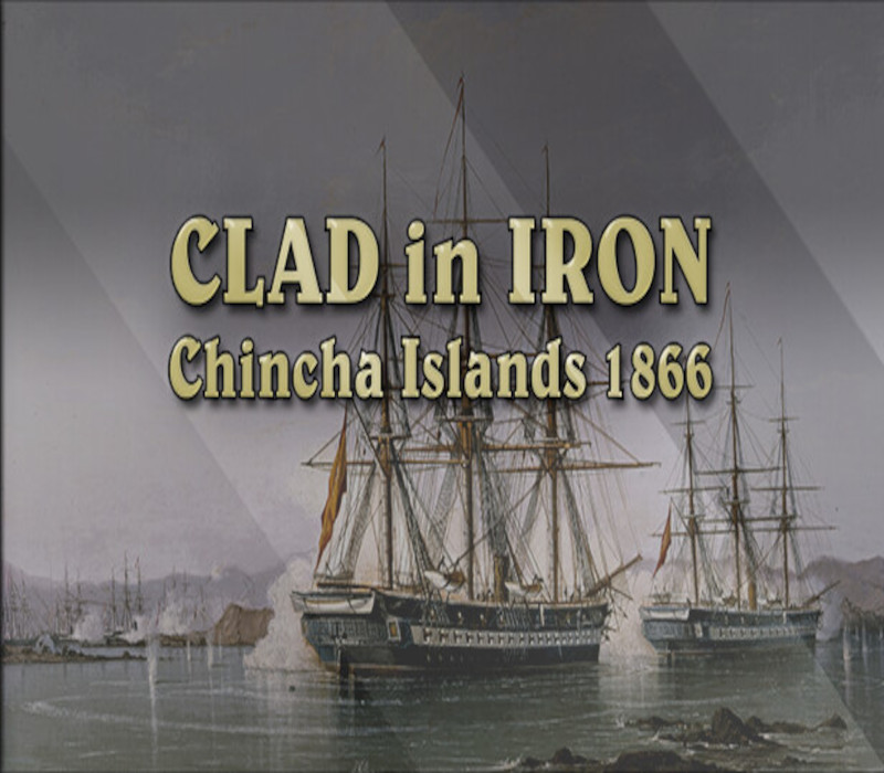 Clad in Iron Chincha Islands 1866 Steam Ключ