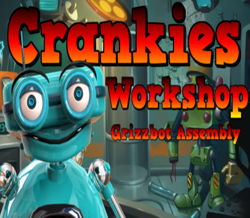 Crankies Workshop: Grizzbot Assembly Steam Ключ