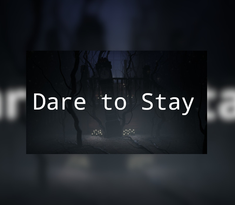 Dare to Stay Steam Ключ