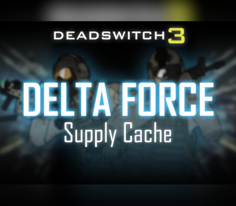 Deadswitch 3 - Delta Force Supply Cache DLC Steam Ключ