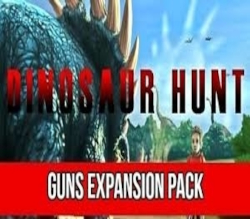 Dinosaur Hunt - Guns Дополнение Pack DLC Steam Ключ