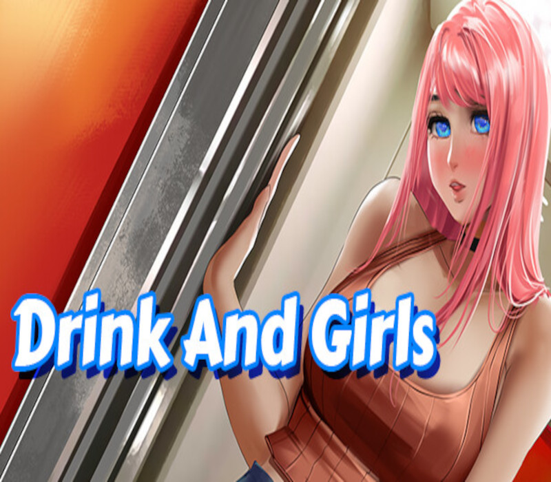 Drink And Girls Steam Ключ