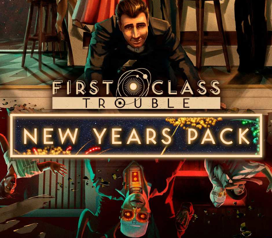 First Class Trouble - New Years Pack DLC Steam Ключ