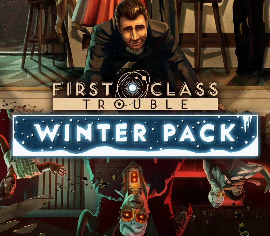 First Class Trouble - Winter Pack DLC Steam Ключ
