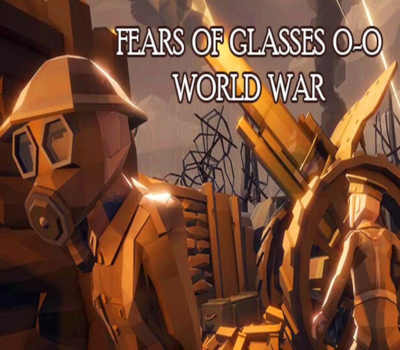 Fears of Glasses o-o World War Steam Ключ