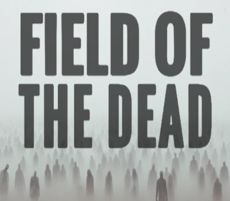 Field of the Dead PC Steam Ключ