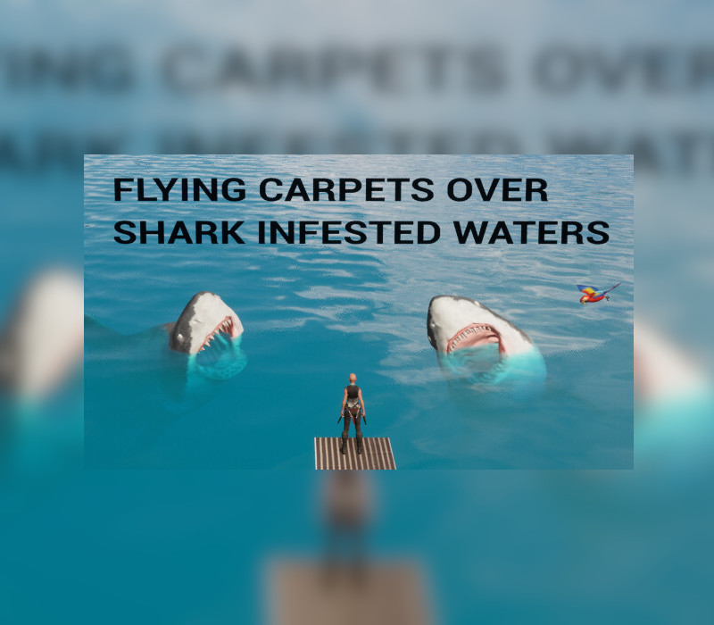 Flying Carpets Over Shark Infested Waters Steam Ключ