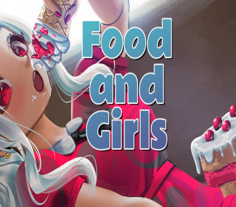 Food and Girls Steam Ключ