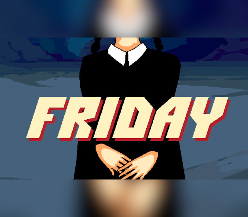 Friday Steam Ключ