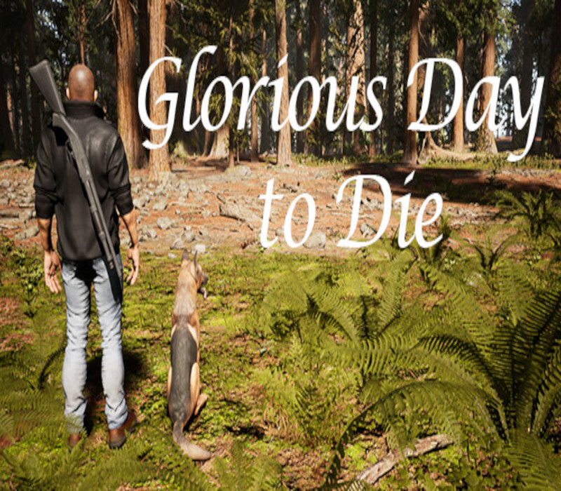 Glorious Day to Die Steam Ключ