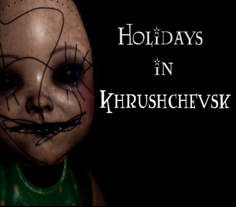 Holidays in Khrushchevsk Steam Ключ