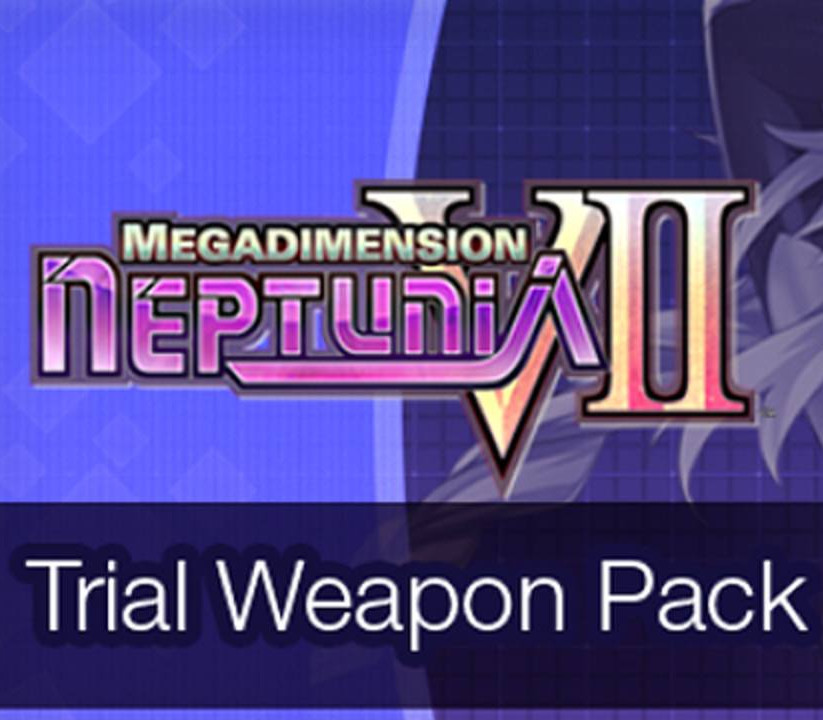 Megadimension Neptunia VII - Trial Weapon Pack DLC Steam Ключ