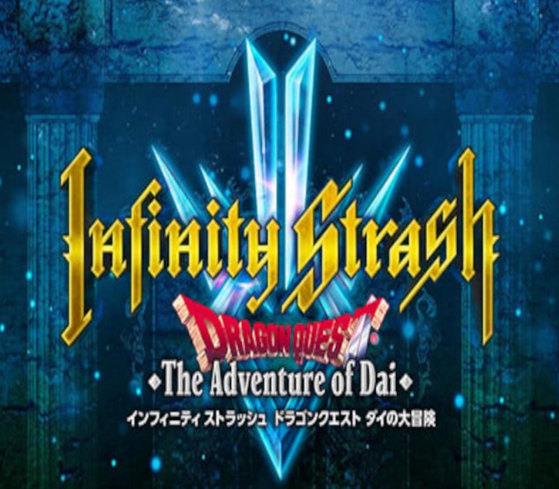 Infinity Strash: DRAGON QUEST The Adventure of Dai Xbox Series X|S / PC Аккаунт
