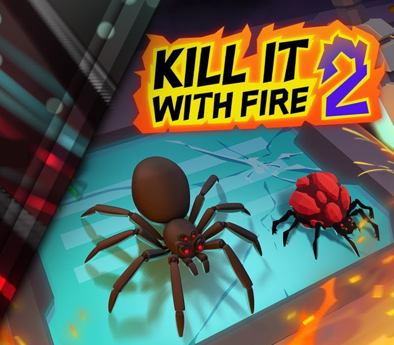Kill It With Fire 2 PC Steam Ключ