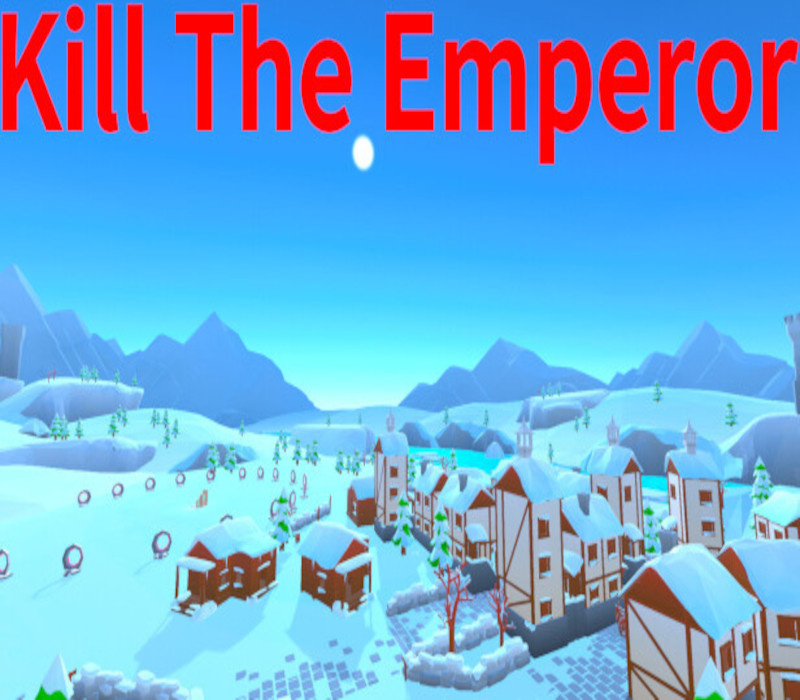 Kill The Emperor Steam Ключ