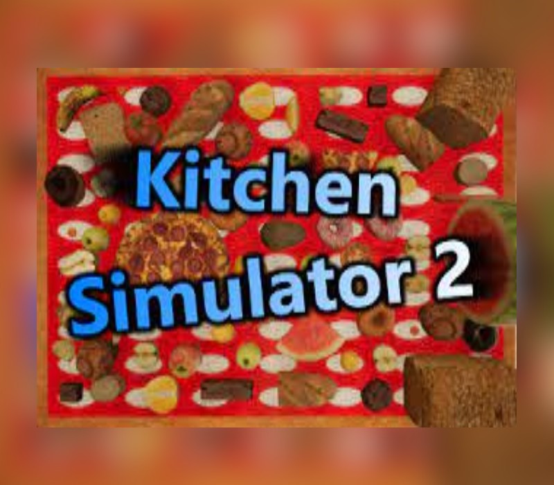 Kitchen Simulator 2 PC Steam Ключ