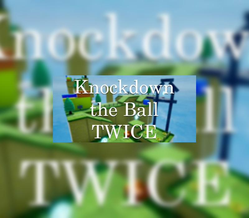 Knockdown the Ball Twice Steam Ключ