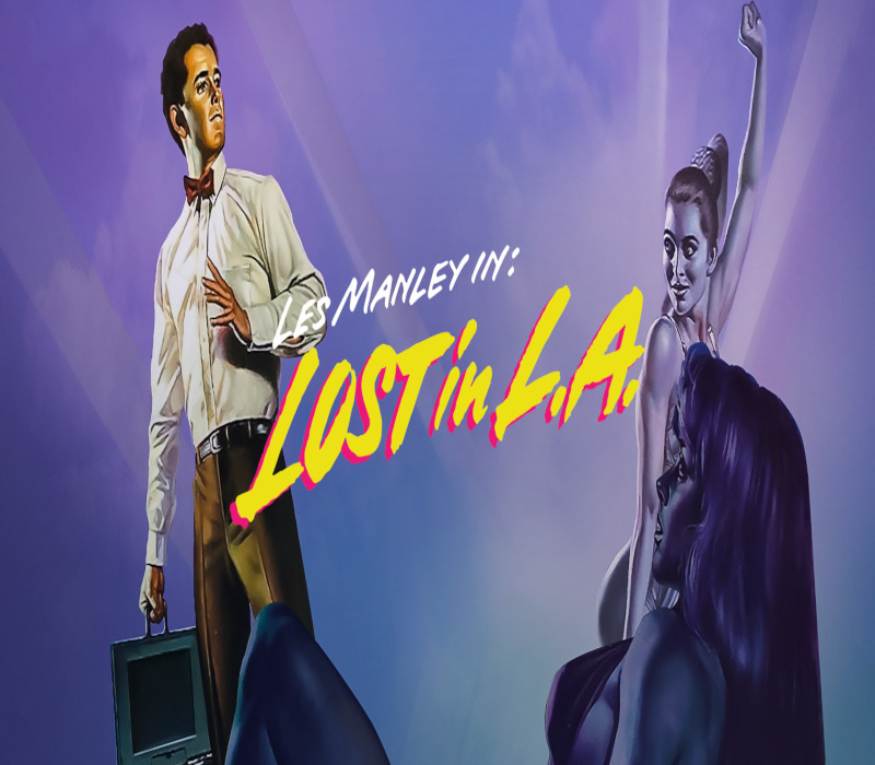 Les Manley in: Lost in L.A. Steam Ключ