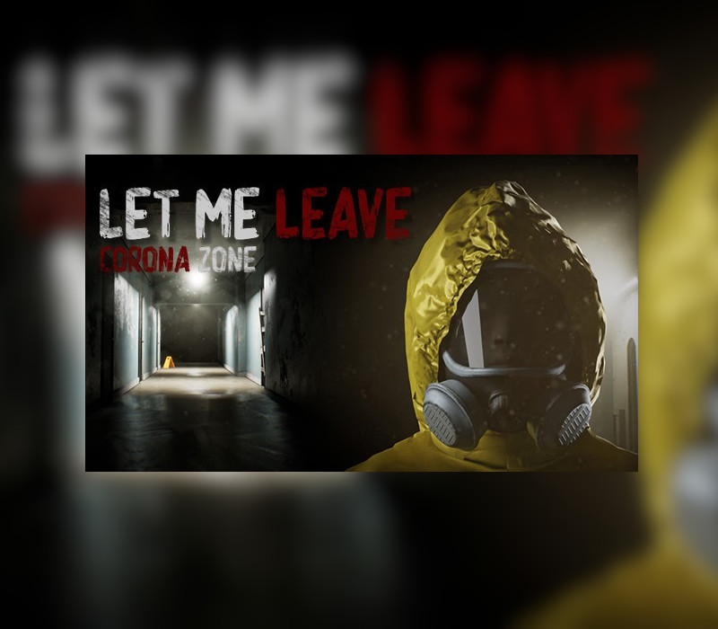 Let me leave corona zone Steam Ключ