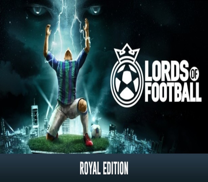 Lords of Football: Royal издание Steam Ключ