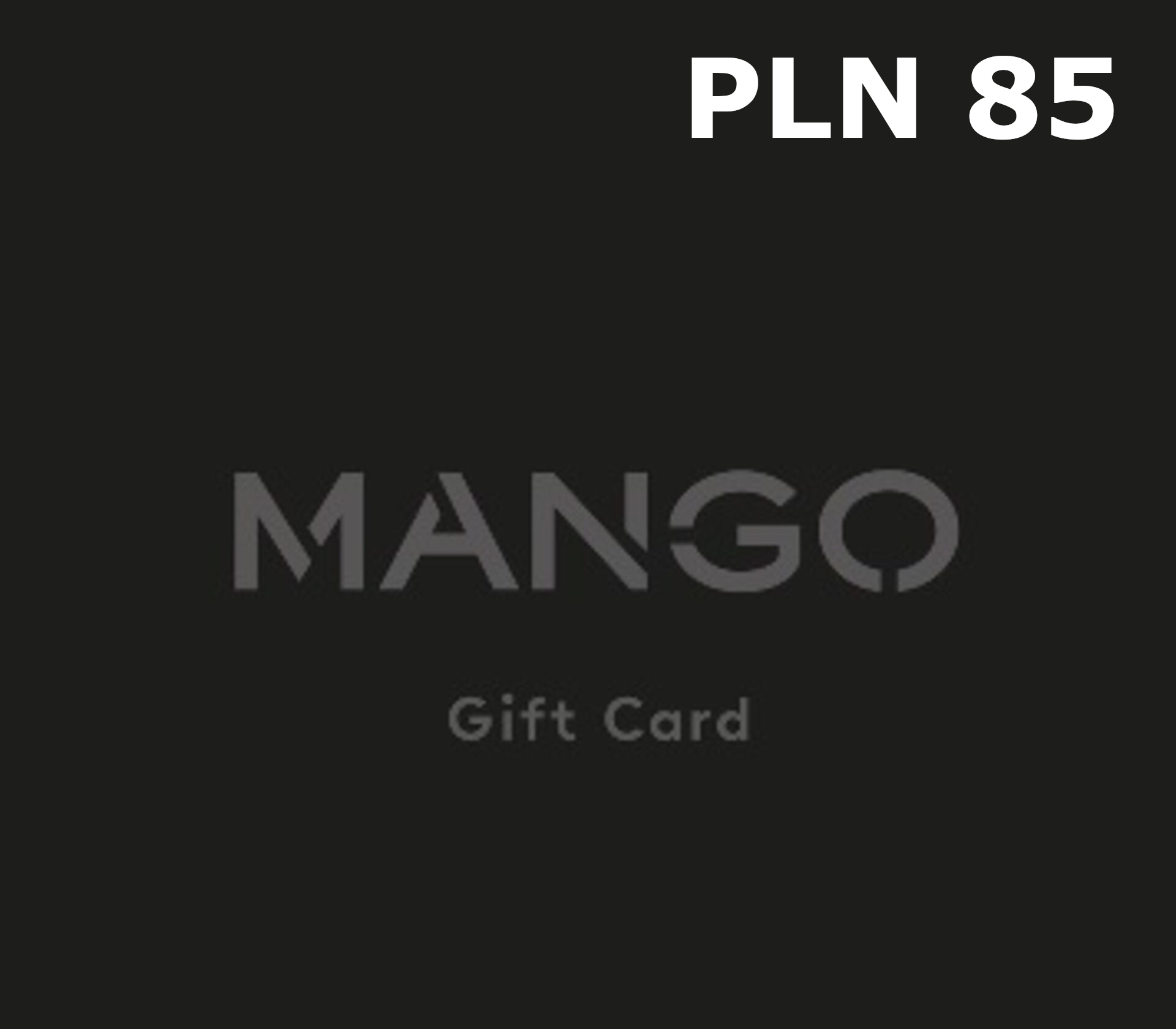 Mango 85 PLN Подарочная карта PL