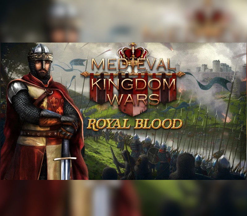 Medieval Kingdom Wars - Royal Blood DLC Steam Ключ