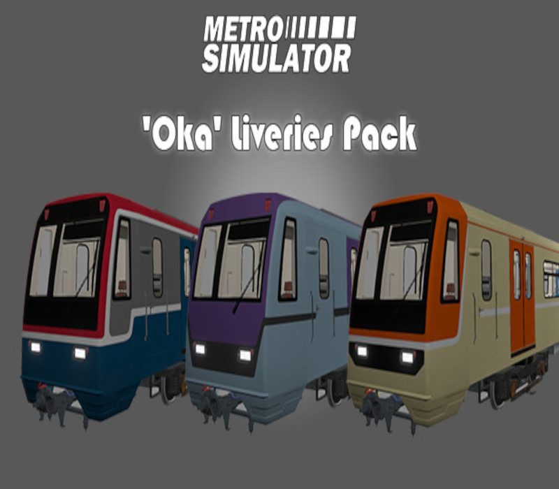 Metro Simulator - 'Oka' Liveries Pack DLC Steam Ключ