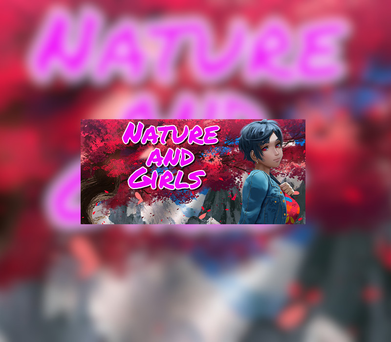 Nature and Girls Steam Ключ