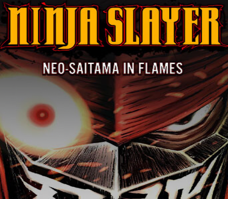 NINJA SLAYER NEO-SAITAMA IN FLAMES PC Steam Ключ