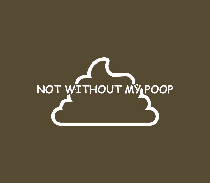 Not Without My Poop Steam Ключ